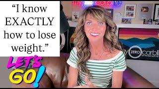 "I know EXACTLY how to lose weight."  Let's talk it out.