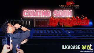 New Song Ri Dayacan Ilkacase Qays Coming Soon