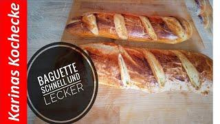 Baguette selbstgemacht einfach, knusprig lecker #backen #karinaskochecke