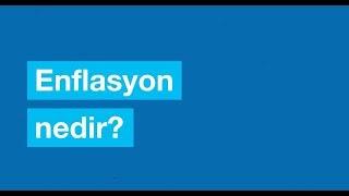 Enflasyon Nedir?