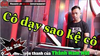 Thánh Ham Hát đã từng luyện thanh tại Gia Bin Entertainment như thế nào?