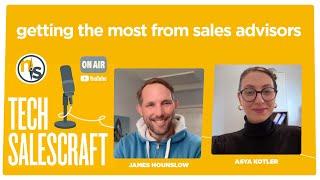 Getting the Most from Sales Advisors | Asya Kotler, Founder and Revenue Enabler