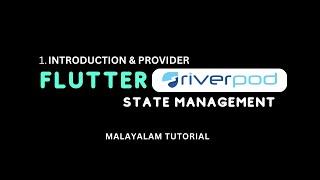 Flutter Riverpod State Management Introduction and Provider | Part-1 | Malayalam Tutorial