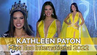 KATHLEEN PATON || Miss Eco International 2022 || Overall Performance