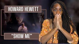 Howard Hewett - Show Me | REACTION 