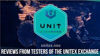 Reviews from testers of the Unitex exchange