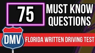 Florida DMV Written Driving Test 2025 (75 Must Know Questions)