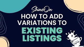 How To Add Variations To Your Existing Amazon Parent ASIN Listing | Amazon Part 2 | Shot of Espresso