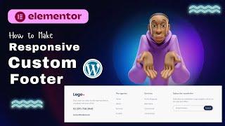 (FREE) How to Make a Custom Footer in WordPress Using Elementor - wordpress tutorial for beginners