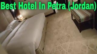 Best Hotel In Jordan (Petra) | Best Place/Hotel/Area To Stay/Live In Petra (Jordan) | Petra Vlogger