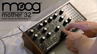 Moog Mother 32 - just sound, nothing more (short movie by MusicMagTv)