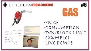 6 Ethereum Gas, price, limit explained (demo)  - Ethereum from scratch