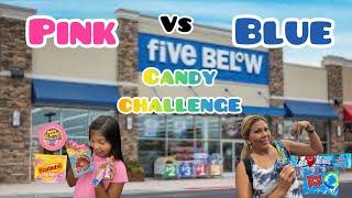 Pinkvs blueCandy challenge at Five Below