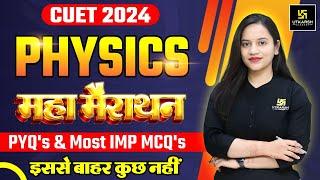 CUET UG 2024 | Complete Physics | One Shot | Maha Marathon | PYQs & Imp MCQs | Harshita Ma'am