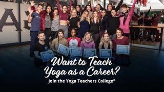 Want to Teach Yoga as a Career? Join the Yoga Teachers College®!