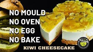 KIWI CHEESECAKE/no mould/no oven/no egg/no bake