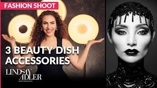 3 Beauty Dish Accessories | Inside Fashion and Beauty Photography with Lindsay Adler