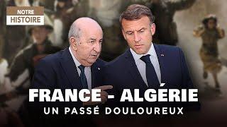 France - Algeria: a painful past that resurfaces - Colonization Algeria - Documentary - MP