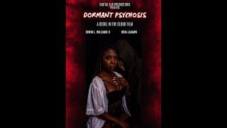 Dormant Psychosis Trailer