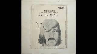 Larry Bishop - Introducing a New Song Writing Talent (1971, US)