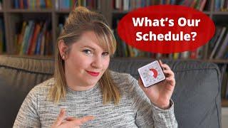 What's Our Homeschool Schedule? | Raising A to Z