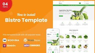 How to install Bistro - Organic & Food WooCommerce WordPress Theme