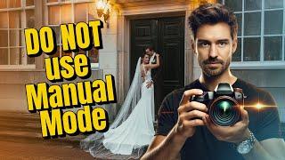 Why Pro Wedding Photographers Avoid Manual Mode