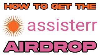 FREE Assisterr Airdrop Guide ($sASSR)