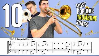 TOP 10 MOST POPULAR TROMBONE SONGS (with Sheet Music / Notes)