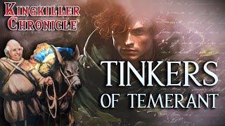 Tinkers of Temerant Unveiled | Kingkiller Chronicle Theory