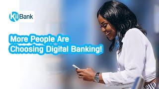 Everyone’s going digital! Now it's your turn to download KiiBank, your very own digital bank.