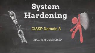 System Hardening - CISSP