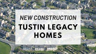 Tustin Legacy Homes - New Construction!