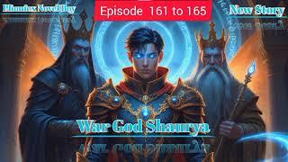 War God shaurya||episode 161 to 165 today's episode||Black Dragon Novelist