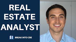 Real Estate Analyst Job - What Do You Actually Do All Day?