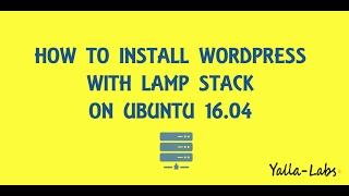 How To Install WordPress with LAMP on Ubuntu 16.04