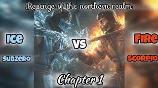 Sub-Zero vs Scorpion – Revenge of the Northern Realm | Chapter 1|Mortal Kombat gameplay video