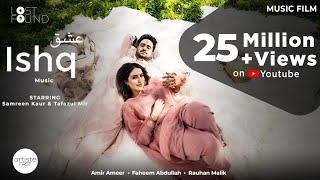 ISHQ - Music Film | Official Song 2024 I Amir Ameer I Faheem Abdullah I New Viral song