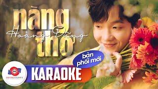 NÀNG THƠ (KARAOKE BẢN PHỐI MỚI) - HOÀNG DŨNG || Em, ngày em đánh rơi nụ cười vào anh