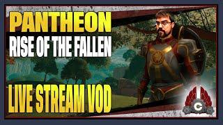 Pantheon: Rise Of The Fallen | Cozy Stream | November 30th