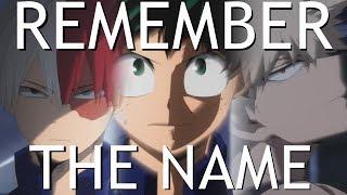 My Hero Academia Amv - Remember The Name