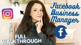 Facebook Business Manager for Beginners - Full Walkthrough & New Features