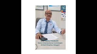 Dr. Prabhu Hallakati (Senior Interventional Cardiologist) Arihant Hospital, Belagavi