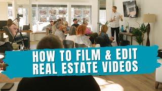 Real Estate Video Marketing: Essential Filming & Editing Workshop for Agents