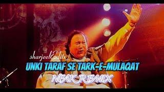 Unki Taraf Se Tark-e-Mulaqat | NFAK REMIX | Bass Boosted | #sharjeeleditx_