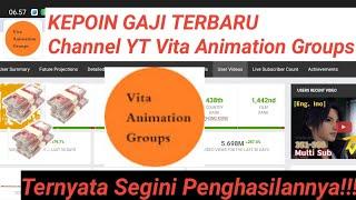 WAH!!! Gaji YouTube Vita Animation Groups Terbaru #gajiyoutuberpemulaterbaru #gajiyoutuber #gaji