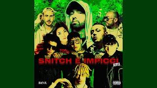 SNITCH E IMPICCI RMX - Eminem, Fsk, Anna, Drefgold, Gemitaiz, Gue Pequeno, Lazza (Audio)