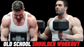 Old School Shoulder Workout - Build Massive Deltoids!