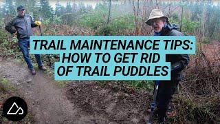 How to Dig and Maintain Drainage to Eliminate Puddles [Mountain Bike Trail Tips]