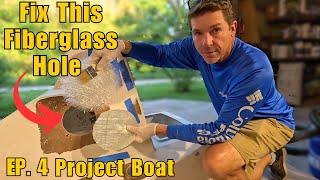 How To Fiberglass a Hole in a BOAT! Boat Rebuild